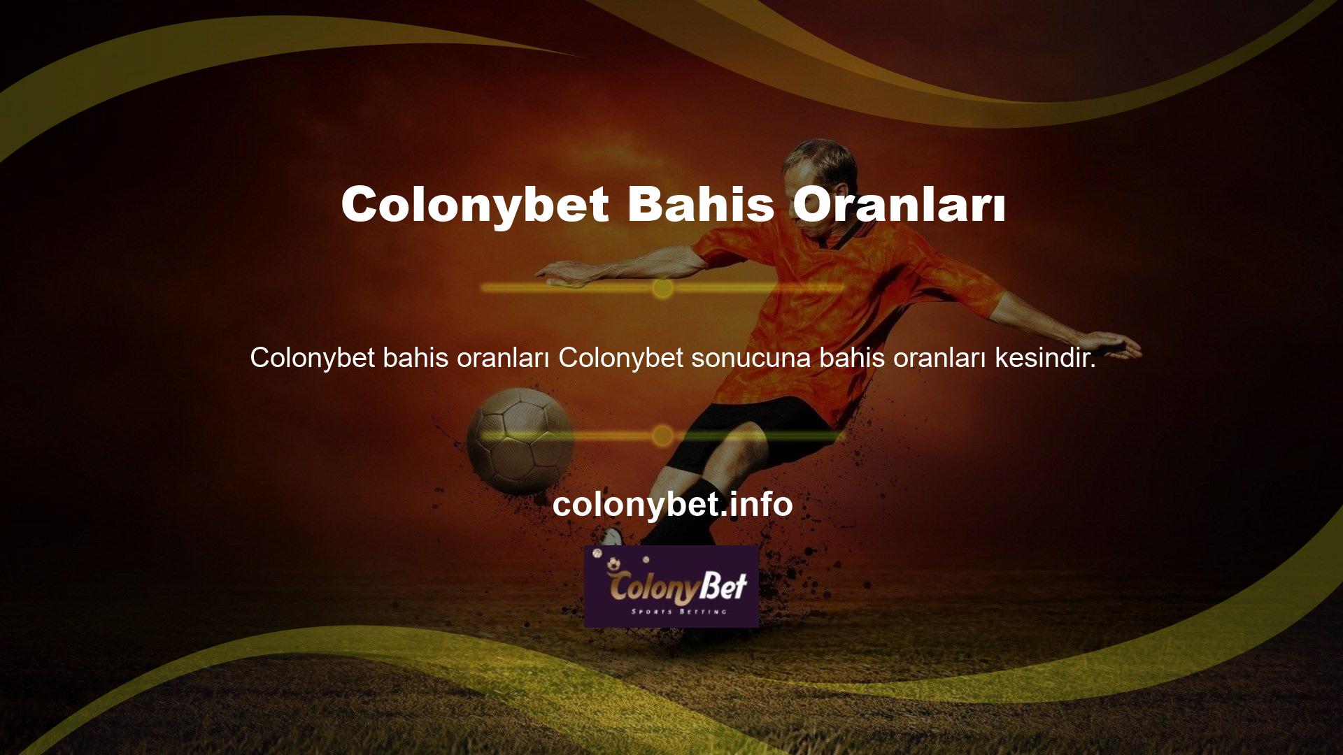 Bahis şirketi Colonybet ücretsiz bahis mevcuttur