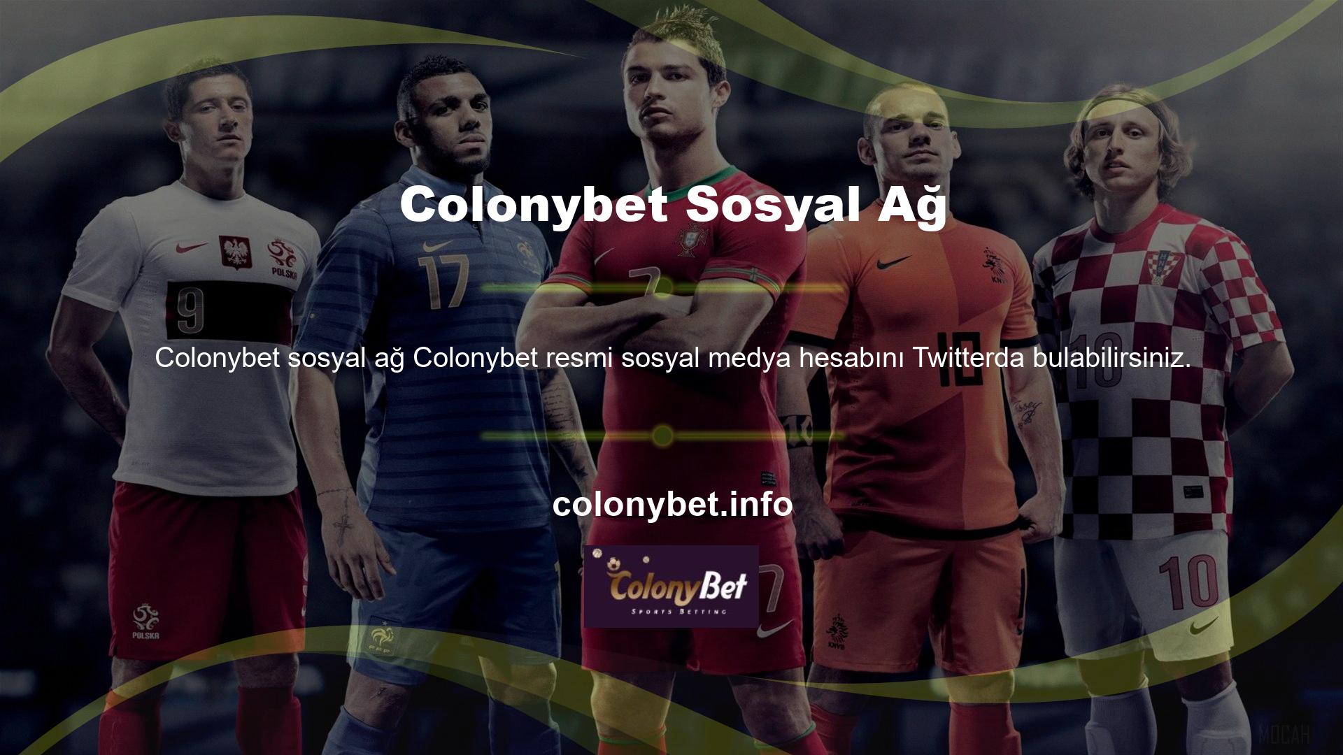 Kullanıcıları bilgilendirmek için resmi Colonybet sosyal medya hesabı kullanılıyor